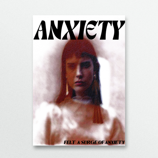 ANXIETY