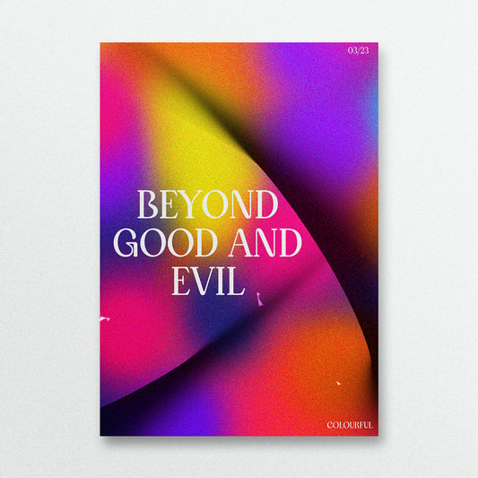 BEYOND GOOD AND EVIL