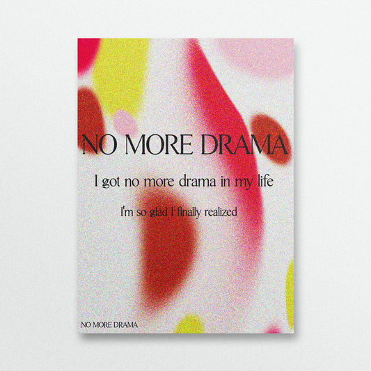 NO MORE DRAMA